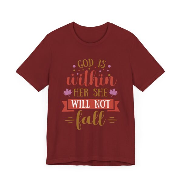 "God Is Within Her She Will Not Fall" Motivational Inspirational Quote T-Shirt For Men & Women - Image 35