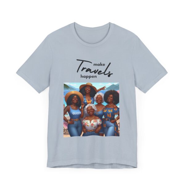 "Make Travels Happen" Travel Lover Inspirational Quote T-Shirt For Men & Women - Image 27
