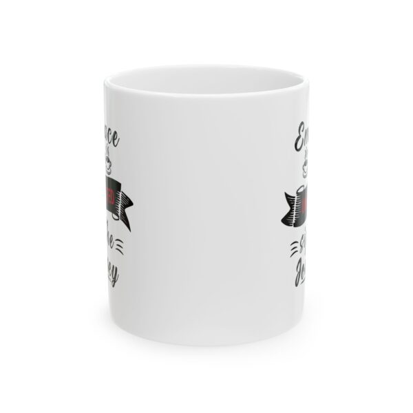 Embrace the unexpected sip the journey - 11oz Ceramic Mug - Image 2