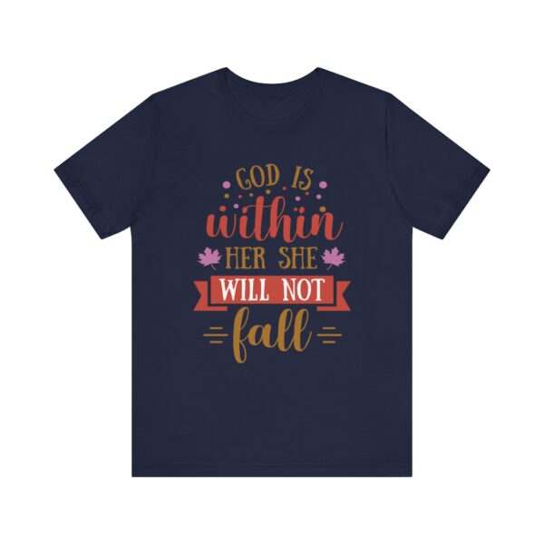 "God Is Within Her She Will Not Fall" Motivational Inspirational Quote T-Shirt For Men & Women - Image 25
