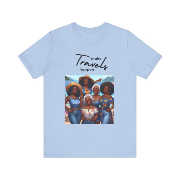 "Make Travels Happen" Travel Lover Inspirational Quote T-Shirt For Men & Women - Image 21