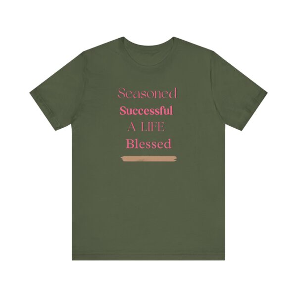 "Seasoned Successful A Life Blessed" Inspirational Quote T-Shirt For Men & Women - Image 13
