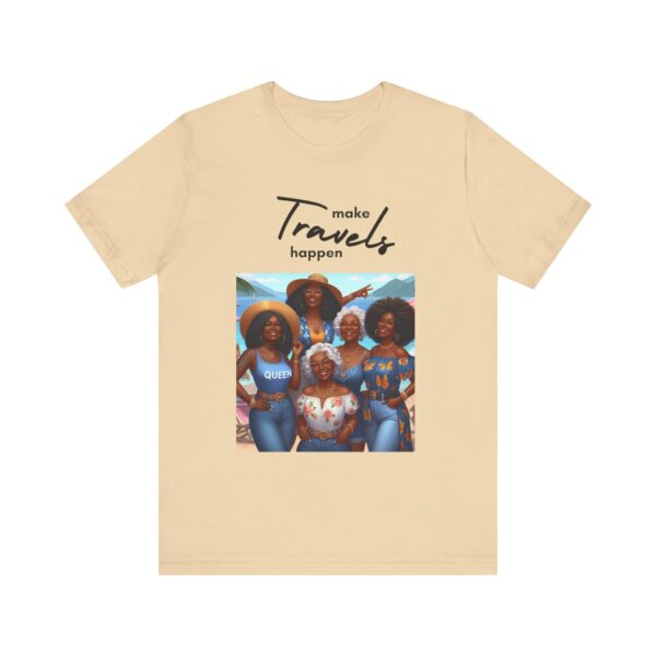 "Make Travels Happen" Travel Lover Inspirational Quote T-Shirt For Men & Women - Image 13