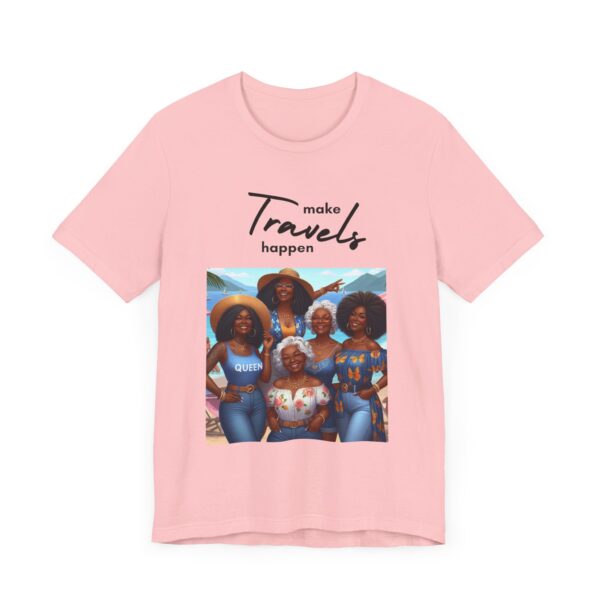 "Make Travels Happen" Travel Lover Inspirational Quote T-Shirt For Men & Women - Image 31