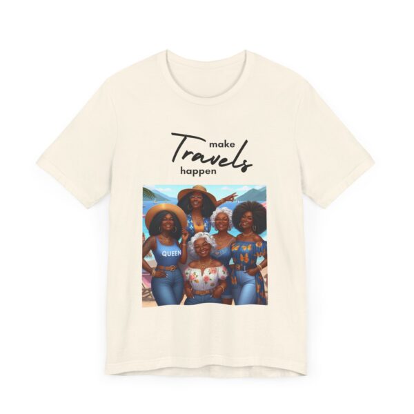 "Make Travels Happen" Travel Lover Inspirational Quote T-Shirt For Men & Women - Image 11