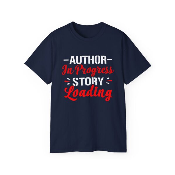 Author in progress : story loading Unisex Ultra Cotton Tee - Perfect Gift for Writers and Book Lovers - Image 21