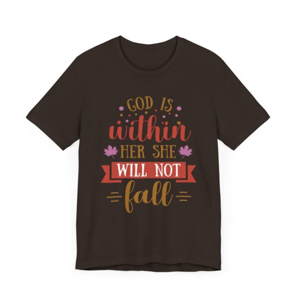 "God Is Within Her She Will Not Fall" Motivational Inspirational Quote T-Shirt For Men & Women - Image 3
