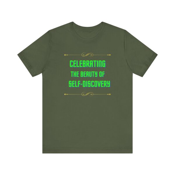 "Celebrating The Beauty Of Self-Discovery" Motivational Inspirational Quote T-Shirt For Men & Women - Image 13