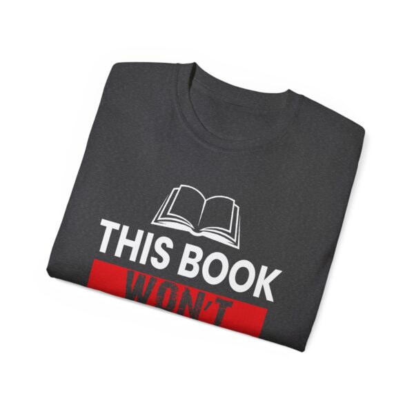 This Book Won't Write Itself Unisex Ultra Cotton Tee - Perfect Gift for Writers and Book Lovers - Image 16