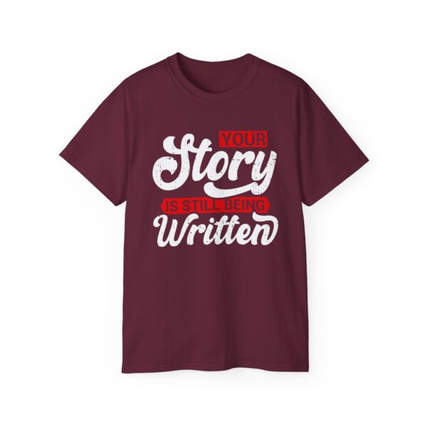 Your story is still being written Unisex Ultra Cotton Tee - Perfect Gift for Writers and Book Lovers - Image 5