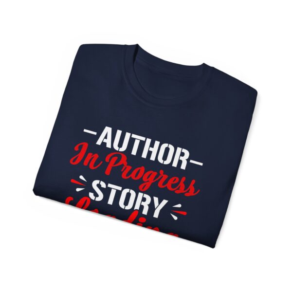 Author in progress : story loading Unisex Ultra Cotton Tee - Perfect Gift for Writers and Book Lovers - Image 24