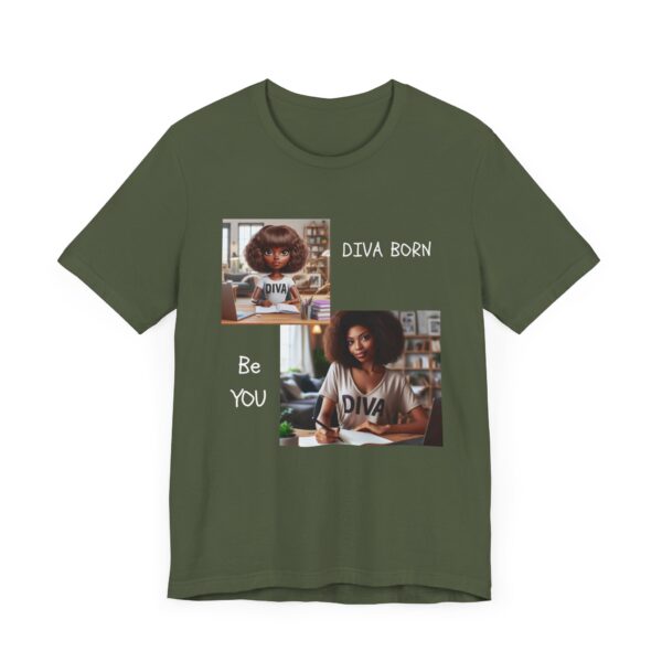 "Diva Born Be You" Inspirational Quote T-Shirt For Men & Women - Image 15