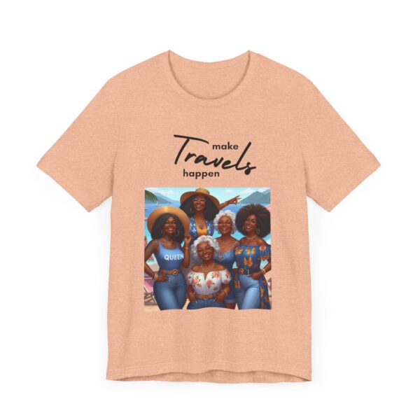 "Make Travels Happen" Travel Lover Inspirational Quote T-Shirt For Men & Women - Image 19