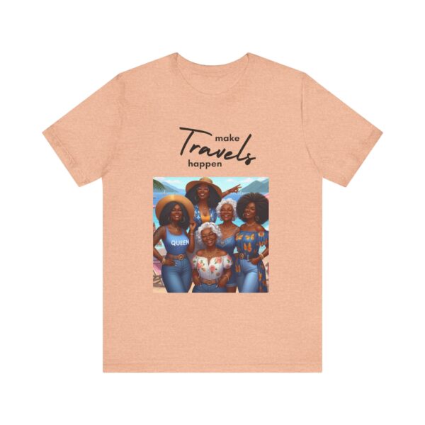"Make Travels Happen" Travel Lover Inspirational Quote T-Shirt For Men & Women - Image 17