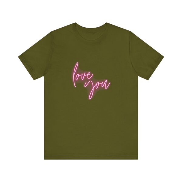 "Love You" Romantic Quote T-Shirt For Men & Women - Image 9
