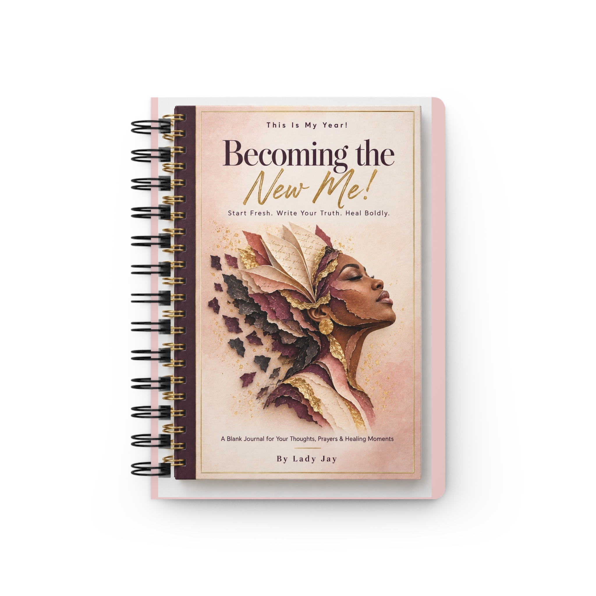 Becoming the New Me! Spiral Journal — Self-Discovery, Healing & Goal-Setting Notebook